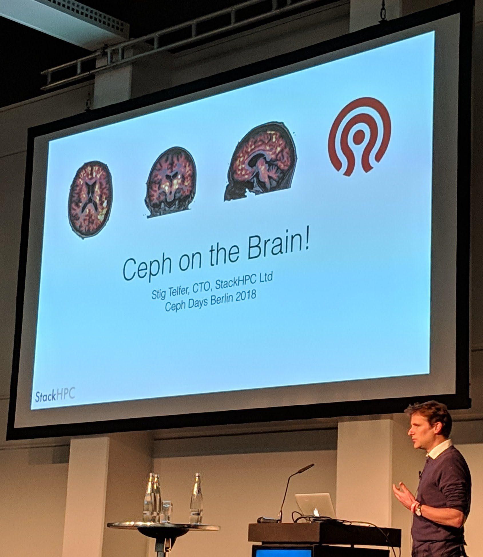 Ceph Day Berlin 2018 - Ceph on the Brain: A Year with the Human Brain Project, Stig Telfer, StackHPC - 'Ceph on the Brain!'