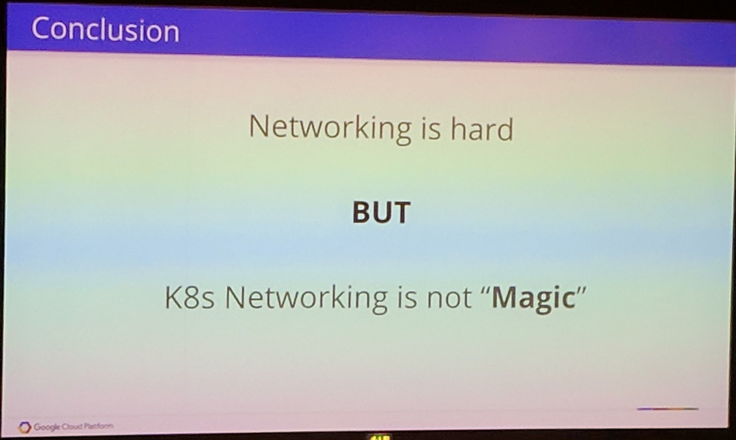 KubeCon - Talk - Blackholes and Wormholes: Understand and Troubleshoot the “Magic” of Kubernetes Networking - Conclusion